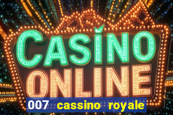 007 cassino royale download dublado avi
